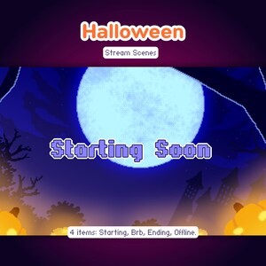 Op de afbeelding: Een Halloween stream overlay in pixel art met een grote volle maan, donkere silhouetten van bomen en een kasteel, en gloeiende oranje pompoenen. De tekst luidt Halloween, Stream Scenes, Starting Soon, 4 items: Starting, Brb, Ending, Offline.