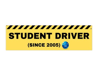 Funny Bumper Sticker: Satirical Student Driver Car Decal