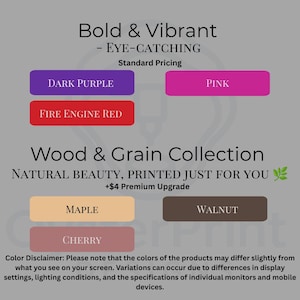 May include: A color chart featuring Bold & Vibrant options including Dark Purple, Pink, and Fire Engine Red, alongside a Wood & Grain Collection with Maple, Walnut, and Cherry swatches. The text includes Natural Beauty, Printed Just For You.