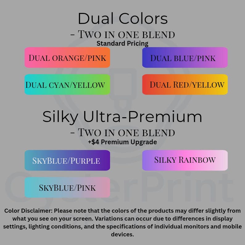 May include: A color chart displaying two categories: Dual Colors and Silky Ultra-Premium. The Dual Colors section lists Dual Orange/Pink, Dual Blue/Pink, Dual Cyan/Yellow, and Dual Red/Yellow. The Silky Ultra-Premium section lists Skyblue/Purple, Silky Rainbow, and Skyblue/Pink.