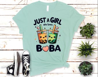 Just a Girl Who Loves Boba T-Shirt: Kawaii Bubble Tea Tee