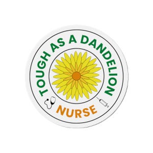 Imán troquelado &quot;Enfermera resistente como un diente de león&quot;, regalo perfecto para enfermeras, imán inspirador, decoración médica, agradecimiento a enfermeras, regalo para enfermeras