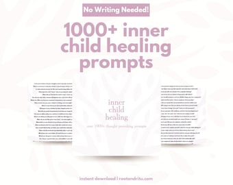 Inner Child Healing Prompts | 1000+ Thought-Provoking Questions for Self-Reflection & Growth | Printable PDF | No Writing Needed