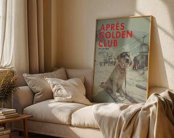 Golden Retriever Apre Ski Poster: Skiing Print Dogs, Golden Retriever Dog Mom