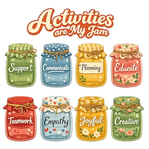 Pode incluir: Ilustração de oito potes de geleia coloridos com a frase "Activities are My Jam" no topo. Cada pote tem um rótulo diferente: Support, Communicate, Planning, Educate, Teamwork, Empathy, Joyful e Creative.