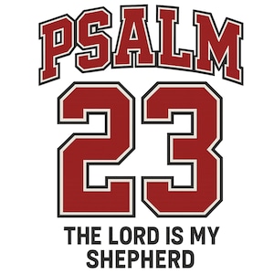 Psalm 23 Svg Png, The Lord Is My Shepherd PNG, Bible Verse Png, Christian Football Jersey Svg, Digital Download File, Gift