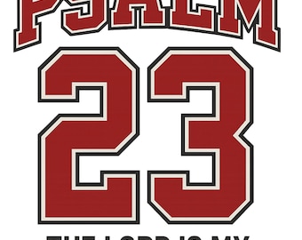 Psalm 23 Svg Png, The Lord Is My Shepherd PNG, Bible Verse Png, Christian Football Jersey Svg, Digital Download File, Gift