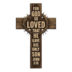 For God So Loved the World That He Gave His Only Son PNG, Christian Cross Design, John 3:16 Bible Verse PNG, Religious Sublimation File