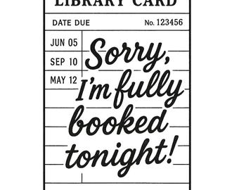 Sorry, ik ben vanavond volgeboekt T-shirtontwerp PNG SVG - grappig bibliotheekkaart citaat digitaal boek minnaar lezen esthetische literaire shirtafbeelding