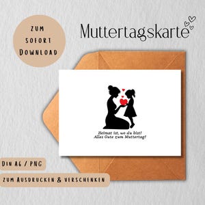 Tarjeta del Día de la Madre "¡El hogar está donde estás!" | Tarjeta de silueta mamá e hija | Postal imprimible DIN A6 | Descarga instantánea PNG