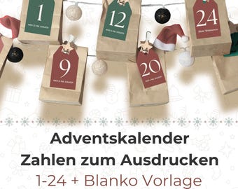 May include: Advent calendar with brown paper bags, numbered tags, and decorative ornaments. The tags are green and burgundy with white numbers. The image includes the text "Adventskalender Zahlen zum Ausdrucken 1-24 + Blanko Vorlage".