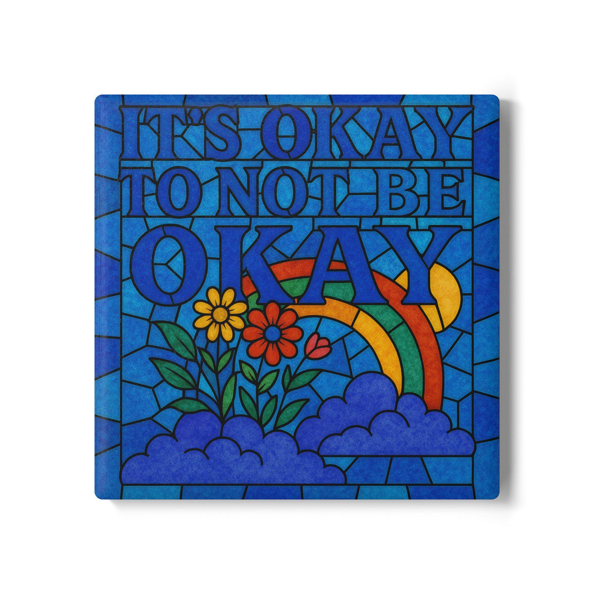 Its ok to not be ok, Ceramic Coaster Featuring Inspiring Quote, Colorful Stained Glass Design, Gifts, Self-Care, Motivational [...]