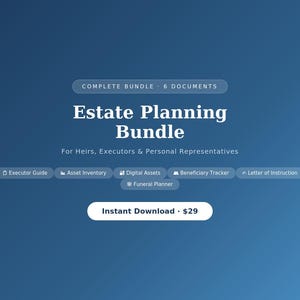 May include: A digital estate planning bundle with six documents, including an executor guide, asset inventory, and beneficiary tracker. The text reads "Estate Planning Bundle" and "Instant Download". The background is a gradient of blue.