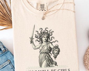 Feministisches Medusa-Grafik-T-Shirt: Mädchen sind Mädchen-Komfortfarben-Shirt