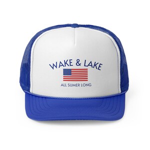Wake & Lake Hat – Patriotic Summer Trucker Hat | Red White and Blue USA Hat | Lake Day Vibes Cap | All Summer Long Boat Hat