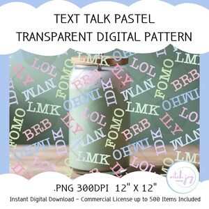 May include: A digital design featuring a glass jar with a beverage, overlaid with pastel text abbreviations like LOL, OMG, and BRB. The background is a soft green with a light blue border. The text "Text Talk Pastel" is at the top.