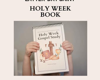 Libro de Semana Santa (SUD) / Recurso didáctico de Pascua centrado en Cristo para familias Santos de los Últimos Días / Solo libro