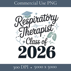 Könnte beinhalten: Grafikdesign mit dem Text "Respiratory Therapist Class of 2026". Das Design beinhaltet eine Abschlusskappe, ein Stethoskop, Lungen und dekorative Elemente in Blau- und Grautönen auf weißem Hintergrund.