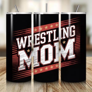 Wrestling Mom Tumbler Wrap, 20 oz Skinny Tumbler Sublimation Design, Wrestling Tumbler Wrap PNG, Wrestling Tumbler Design, Digital Download