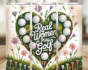 Funny Women Golf Tumbler Wrap 20 oz Skinny Tumbler Real Women Play Golf Sublimation Design Digital Download PNG, Girl Golfing Tumbler