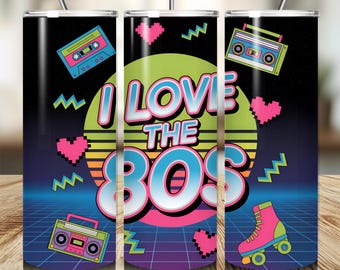 I Love The 80s Tumbler Wrap, 80s Nostalgia, 20oz Skinny Sublimation Design, Digital Download, Retro Neon Icons, Eighties Custom Wraps