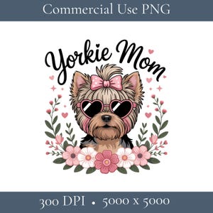 Yorkie Mom PNG, Dog Mom Shirt, Sublimation Designs Downloads, Dog Lover Gift, Yorkshire Terrier png, Dog Mama Clip Art, Floral Boho Puppy
