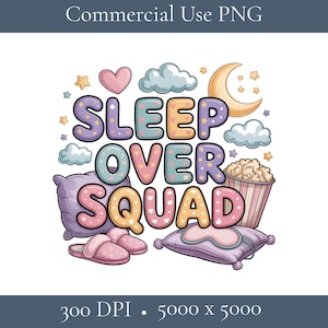 Sleepover Squad PNG, Slumber Party Clip Art, Sleepover Birthday Party, Sleepover Party Shirts PNG, Sublimation Design, Digital Download