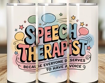 Speech Therapist Tumbler Wrap PNG, Speech Language Pathologist Tumbler Wrap, 20 oz Skinny Tumbler Template, Digital Sublimation Design