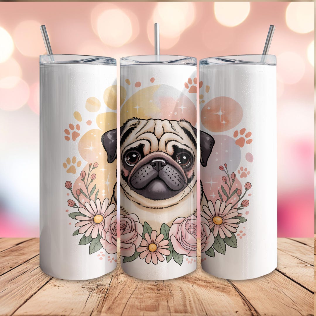 Pug Tumbler Wrap PNG, 20oz Skinny Sublimation Design, Cute Dog Cup Wrap ...