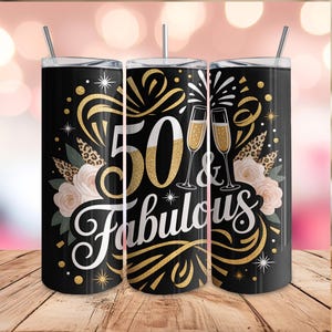 50th Birthday Tumbler PNG, 50th Birthday Tumbler Wrap, Fifty and Fabulous Skinny Tumbler Sublimation Design, 20 oz Happy Birthday PNG