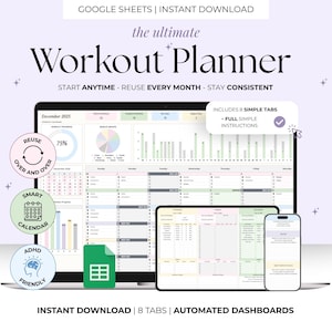 May include: Digital workout planner displayed on a computer, tablet, and smartphone. The planner includes charts, graphs, and a calendar. Text includes "Workout Planner", "Start Anytime", "Reuse Every Month", and "Stay Consistent". Additional text: "Instant Download".