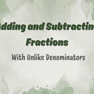 Puede incluir: Un fondo de acuarela verde con un texto blanco superpuesto que dice "Sumar y restar fracciones con denominadores diferentes".