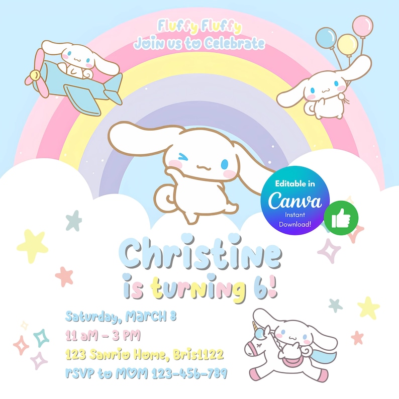 Może przedstawiać: Kolorowe zaproszenie na urodziny z postacią z kresk&oacute;wki, tęczą i chmurami. Tekst brzmi "Fluffy Fluffy Join us to Celebrate Christine is turning 6! Saturday, March 8 11 am - 3 pm 123 Sanrio Home, Brist122 RSVP to MOM 123-456-789 Editable in Canva Instant Download!"