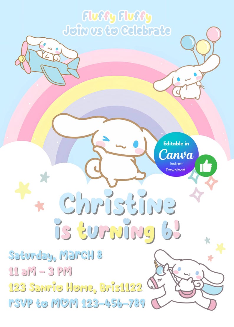 Może przedstawiać: Zaproszenie na urodziny z tęczą i kresk&oacute;wkową postacią z r&oacute;żową kokardką. Tekst brzmi "Fluffy Fluffy Join us to Celebrate Christine is turning 6! Saturday, March 8 11 AM - 3 PM 123 Sanrio Home, Brist122 RSVP to MOM 123-456-789".