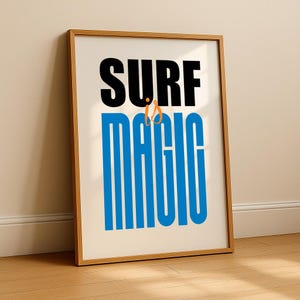 Surf Poster – &quot;Surf is Magic&quot; Printable Wall Art, Surf Wall Poster, Surfing Poster, Beachy Wall Art, Surfing Print, Beach House Decor