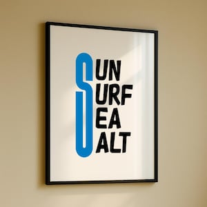 Surf Poster – &quot;Sun Surf Sea Salt&quot; Typography Print, Surf Wall Poster, Surfing Poster, Beachy Wall Art, Beach House Decor, Surf Style