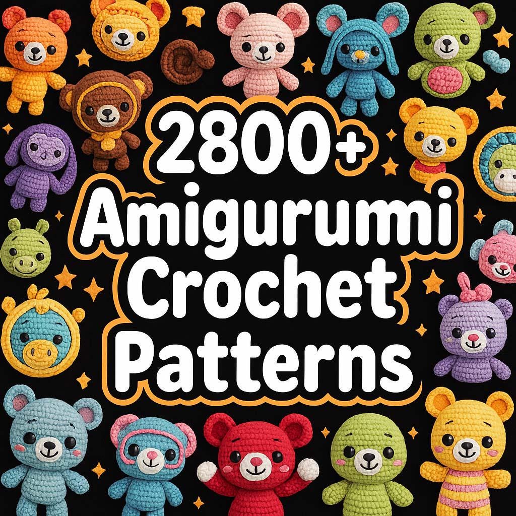 2800+ The Amigurumi Crochet Patterns, Amigurumi Crochet Patterns, Ultimate Crochet Pattern Bundle, Amigurumi Pattern, Toys Crochet