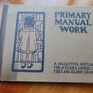 1900s Teachers Book, Childrens&#39; Art, Kids Art Projects, Art Instruction, Primary Manual Work, 1st Grade, 2nd Grade, Los Angeles