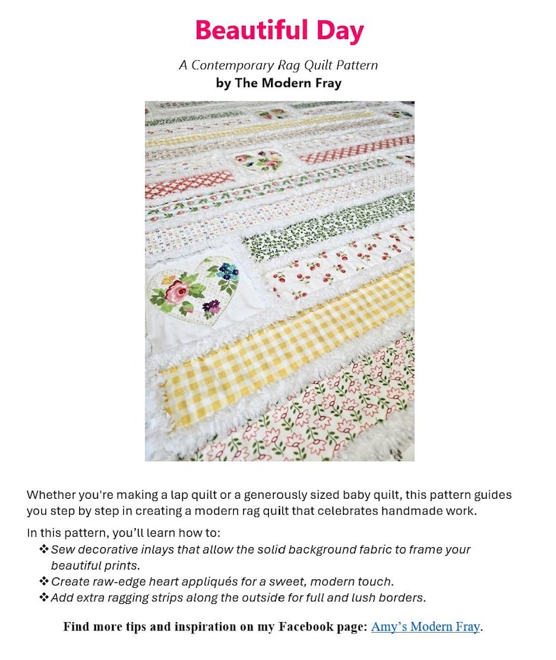 May include: A rag quilt featuring horizontal strips of fabric in yellow gingham, floral patterns, and white. The quilt includes raw-edge heart appliqu&eacute;s with floral designs and frayed seams between the strips. The text reads Beautiful Day.