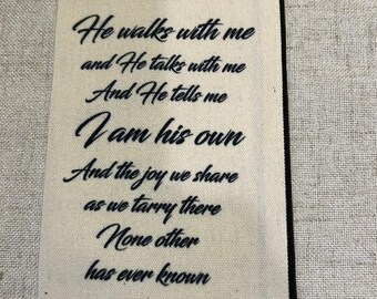 He Walks Talks With Me, Christian Cosmetic Bag, Religious Makeup Pouch,  Inspirational Affirmative Gift