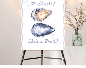 Oh Shucks she’s a bride bachelorette display poster board