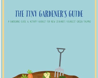 The Tiny Gardener's Guide