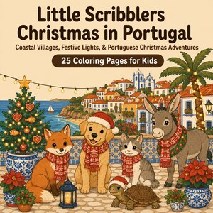 May include: A coloring book titled Little Scribblers Christmas in Portugal with the subtitle Coastal Villages, Festive Lights, & Portuguese Christmas Adventures and 25 Coloring Pages for Kids. The cover features a fox, dog, cat, and turtle.