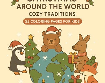 Christmas Around the World Coloring Book • Holiday Traditions (Digital Download)