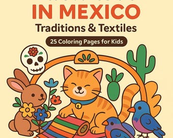 Mexico Coloring Pages for Kids – Traditions & Culture (Digital Download)