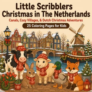 May include: A coloring book titled Little Scribblers Christmas in The Netherlands featuring 25 coloring pages for kids. The cover shows a cow, rabbit, sheep, duck, and fox wearing red patterned scarves in a Dutch village with a windmill.