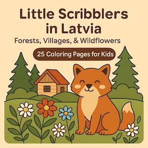 Puede incluir: Portada de libro para colorear infantil con el título "Little Scribblers in Latvia". La ilustración presenta un zorro sonriente, una casa, árboles y flores. El texto dice "Forests, Villages, & Wildflowers" y "25 Coloring Pages for Kids."