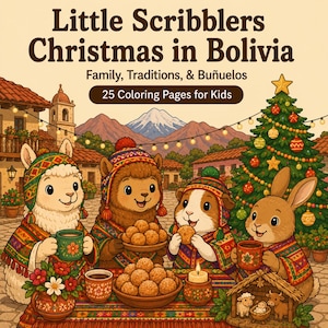May include: A coloring book cover titled Little Scribblers Christmas in Bolivia: Family, Traditions, & Buñuelos, 25 Coloring Pages for Kids. The illustration features a white llama, brown llama, guinea pig, and rabbit wearing colorful hats.