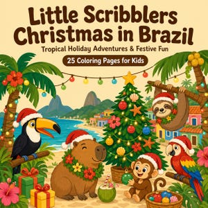 May include: A coloring book cover titled Little Scribblers Christmas in Brazil, featuring a toucan, capybara, sloth, and monkey wearing Santa hats on a beach with a decorated Christmas tree, tropical flowers, and colorful gift boxes.