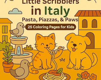 May include: A children's coloring book cover with the title "Little Scribblers in Italy." The illustration features a cat eating spaghetti, a dog, and two birds near a fountain. The background is a warm yellow with Italian-themed buildings.